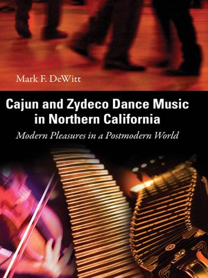 cover image of Cajun and Zydeco Dance Music in Northern California